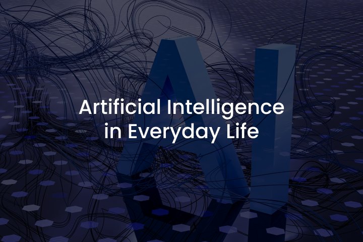 AI for everyday