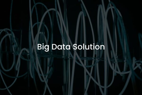 Big Data Solution