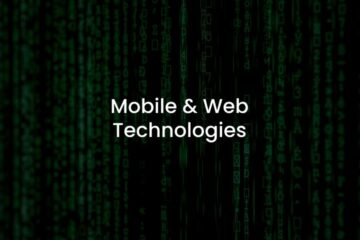 Mobile & Web Technologies