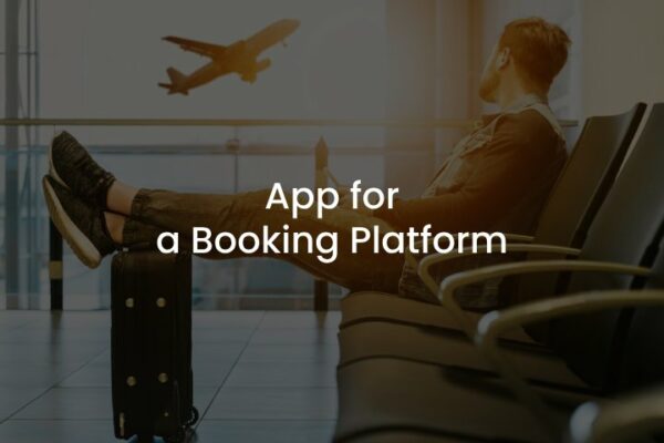 Mobile Application Development for a Booking Platform