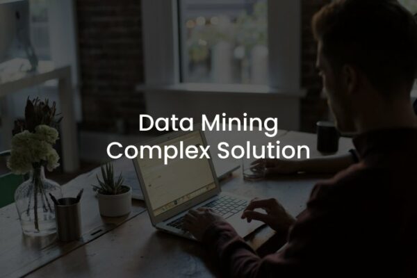 Data Mining Complex Solution
