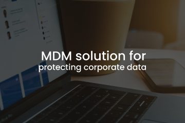 MDM-solution-for-protecting-corporate-data