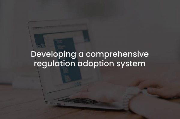 Developing-a-comprehensive-regulation-adoption-system