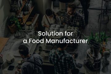 Solution for a Food and Beverage Manufacturer