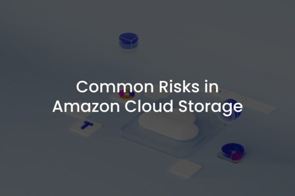 Best practices for maximizing data security with Amazon S3