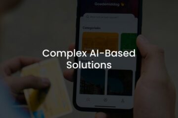 Complex AI-Based Solutions