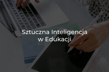 Sztuczna inteligencja w edukacji