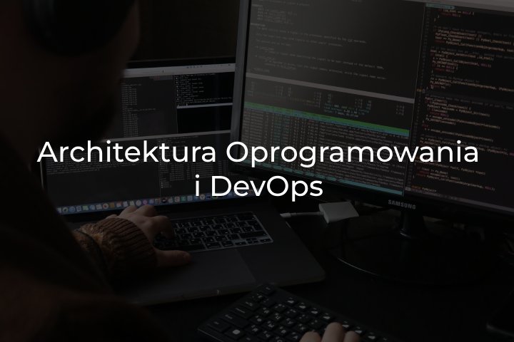 Ewolucja architektury oprogramowania i DevOps