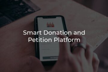 Smart Donation and Petition Platform