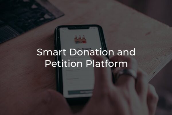 Smart Donation and Petition Platform