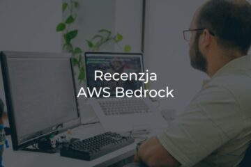 Recenzja AWS Bedrock