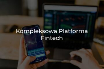 kompleksowa platforma fintech