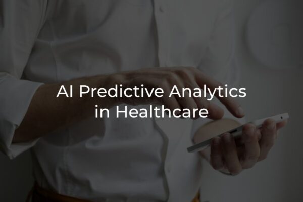 AI Predictive Analytics in Healthcare